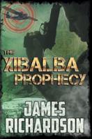 The Xibalba Prophecy