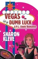 Vegas Dumb Luck