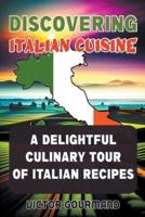Discovering Italian Cuisine
