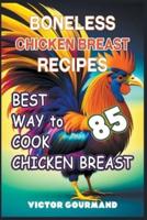 Boneless Chicken Breast Recipes