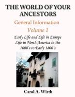 The World of Your Ancestors - General Information - Volume 1