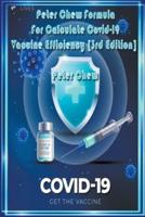 Peter Chew Formula For Calculate Covid-19 Vaccine Efficiency [3Rd Edition]
