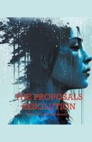 The Proposals - Resolution