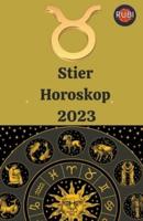 Stier Horoskop 2023