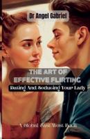The Art of Effective Flirting