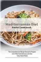 Mediterranean Diet Pasta Cookbook