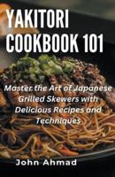 Yakitori Cookbook 101
