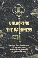 Unlocking the Darkness