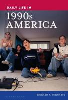 Daily Life in 1990S America