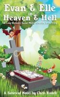 Evan & Elle in Heaven & Hell