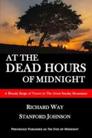 At the Dead Hours of Midnight
