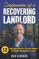 Confessions of a Recovering Landlord