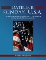 Dateline: Sunday, U.S.A.: Sunday, U.S.A.