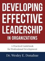 Developing Effective Leadership in Organizations