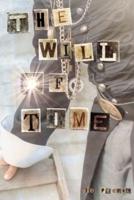 The Will of Time