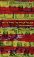 Poems from the Prison Planet