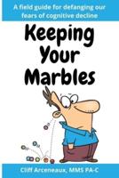 Keeping Your Marbles