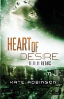 Heart of Desire: 11.11.11 Redux