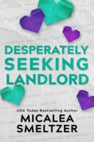 Desperately Seeking Landlord