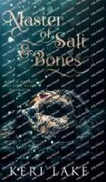 Master of Salt & Bones