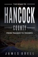 The Road to Hancock County