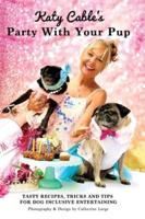 Katy Cable's Party With Your Pup!