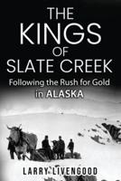 The Kings of Slate Creek