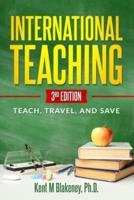 International Teaching: Teach, Travel, and Save