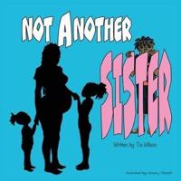 Not Another Sister