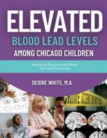 Elevated Blood Levels Among Chicago Children