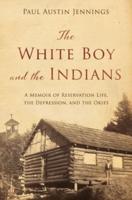The White Boy and the Indians