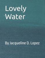 Lovely Water
