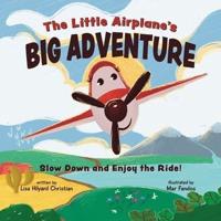 The Little Airplane's Big Adventure