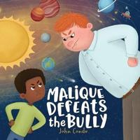 Malique Defeats the Bully