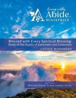 Blessed With Every Spiritual Blessing - Workbook (& Leader Guide)