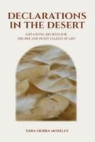 Declarations in the Desert