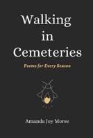 Walking in Cemeteries