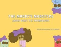 The Moody's Monsters