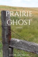 Prairie Ghost