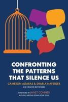Confronting the Patterns That Silence Us/Amazon