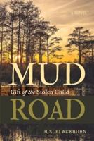 Mud Road