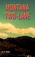Montana Two-Lane