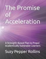 The Promise of Acceleration