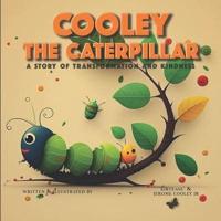 Cooley the Caterpillar