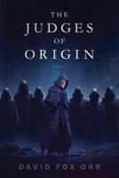 The Judges of Origin