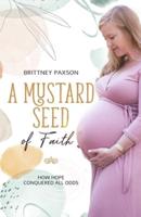 A Mustard Seed of Faith