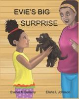 Evie's Big Surprise