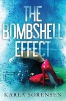 The Bombshell Effect