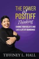 The Power of PosiTiff Thinking