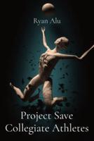 Project Save Collegiate Athletes